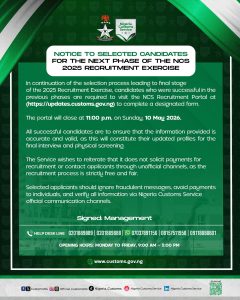 NOTICE TO SELECTED CANDIDATES FOR THE NEXT PHASE OF THE NCS 2025 RECRUITMENT EXERCISE