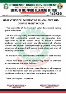 Urgent Notice:- Payment of School Fee and Course Registration- Fedpoffa SUG.