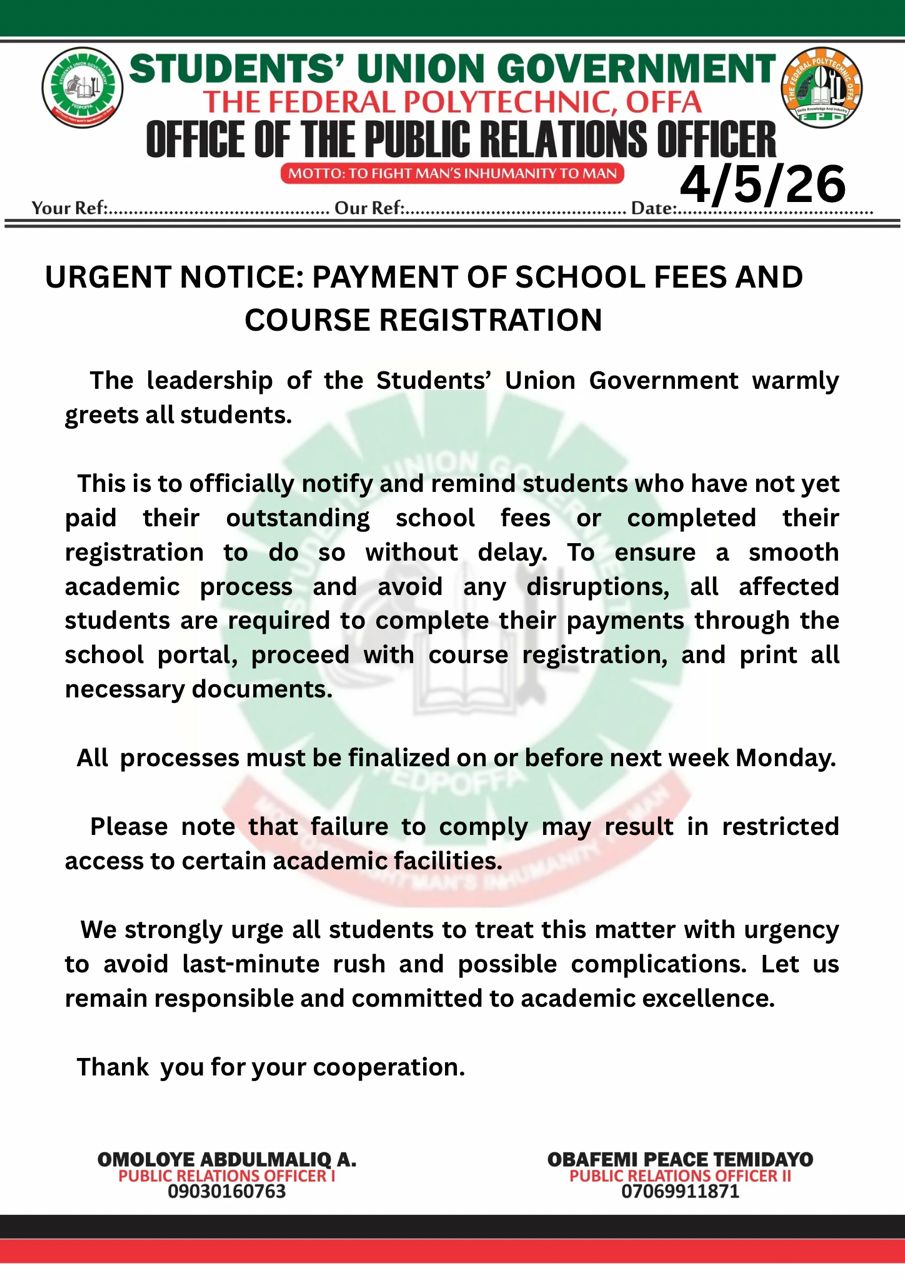 Urgent Notice:- Payment of School Fee and Course Registration- Fedpoffa SUG.