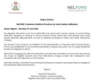 NELFUND CONDEMNS UNETHICAL PRACTICES BY SOME TERTIARY INSTITUTIONS